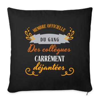 LE GANG DES COLLÈGUES DÉJANTÉES - Coussin et housse de 45 x 45 cm - noir - Devant