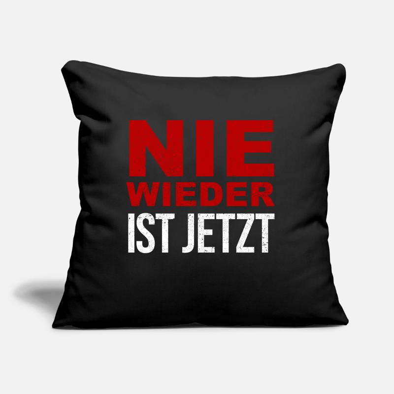 Never again is now Sofa pillow with filling 45cm x 45cm
