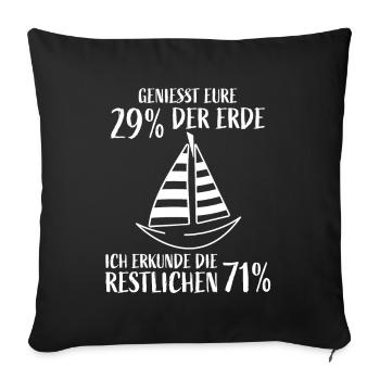Segeln Boot Kapitän lustiger Spruch Segelschiff - Sofakissen mit Füllung 45 x 45 cm - Schwarz - Vorne
