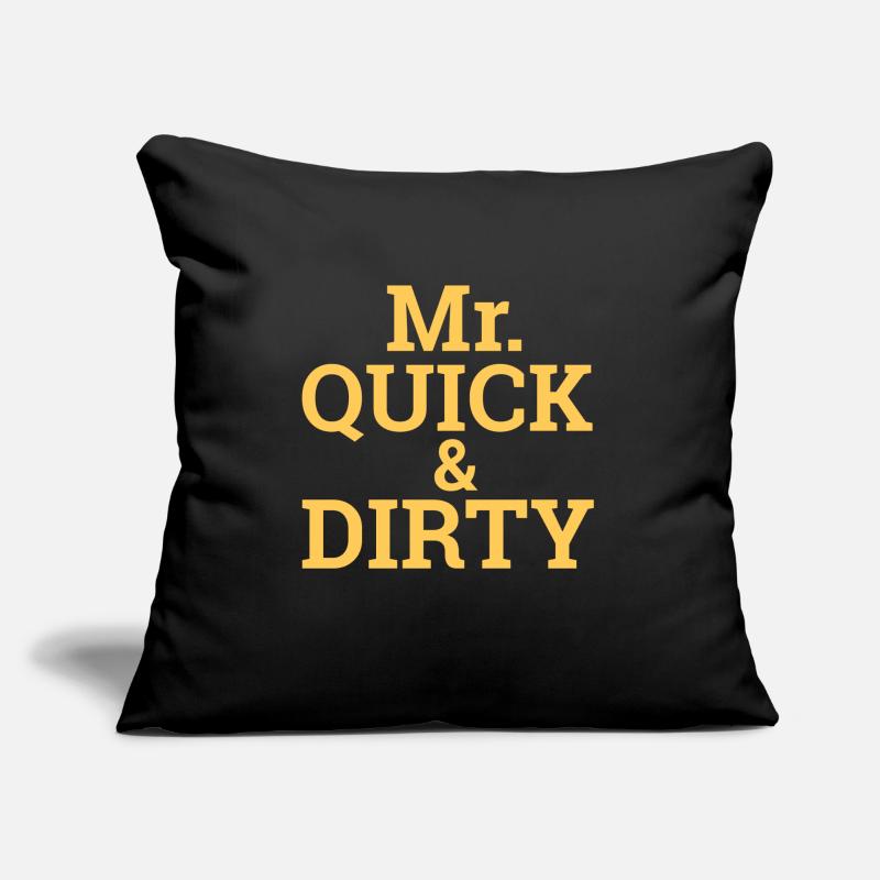"Quick and Dirty" | Programming, Developer Sofa pillow with filling 45cm x 45cm