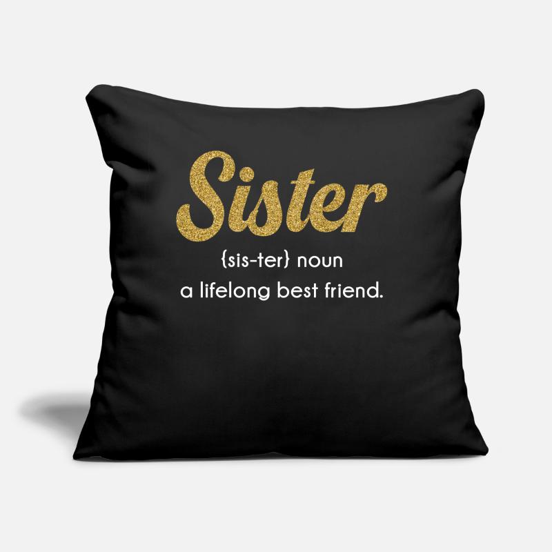 Definition Der Schwester Als Lebenslanger Bester Sofakissen mit Füllung 45 x 45 cm