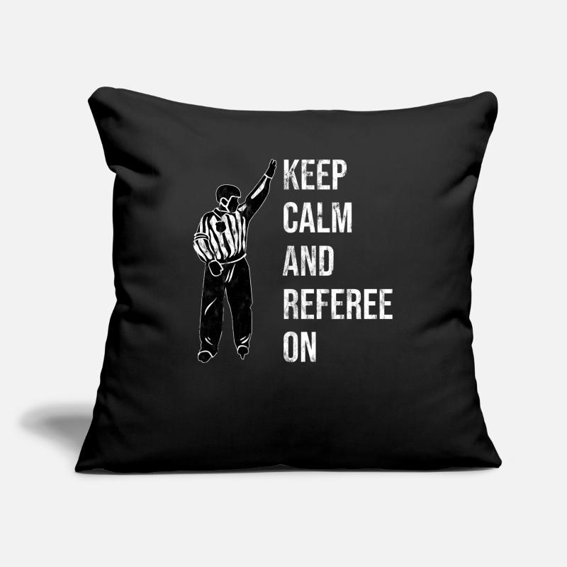 Keep Calm And Referee On Eishockey Schiedsrichter Sofakissen mit Füllung 45 x 45 cm