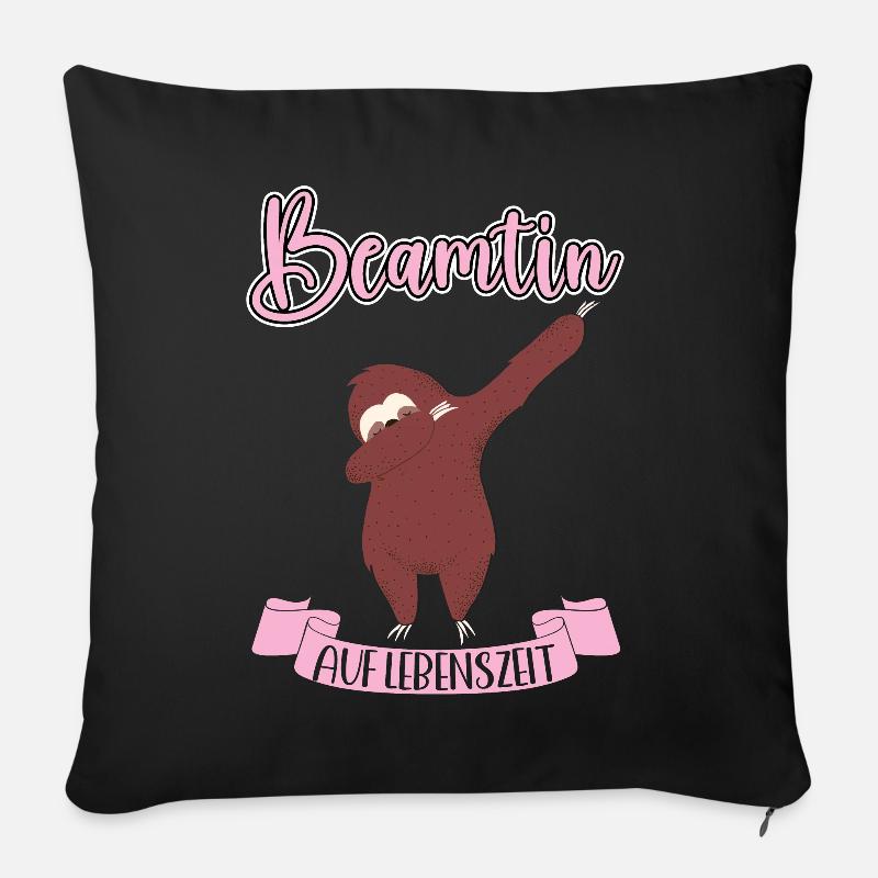 Beamtin auf Lebenszeit Geschenkidee Verbeamtung - Sofakissen mit Füllung 45 x 45 cm - Schwarz