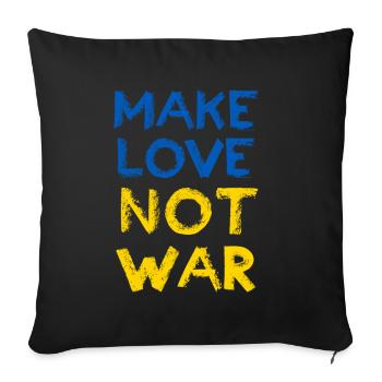 Make Love Not War Ukraine - Sofa pillow with filling 45cm x 45cm - black - Front