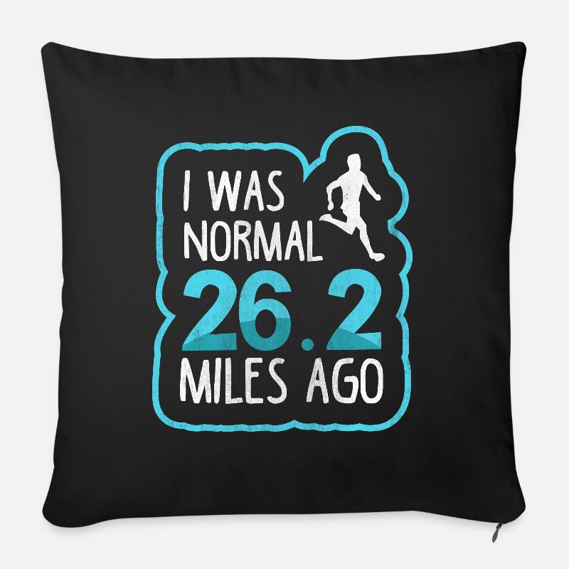 I Was Normal 26.2 Miles Ago - Full Marathon Runner - Sofakissen mit Füllung 45 x 45 cm - Schwarz