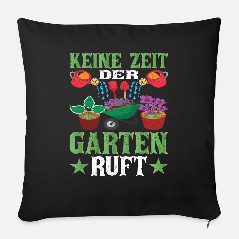 Keine Zeit der Garten ruft Garten - Sofakissen mit Füllung 45 x 45 cm - Schwarz