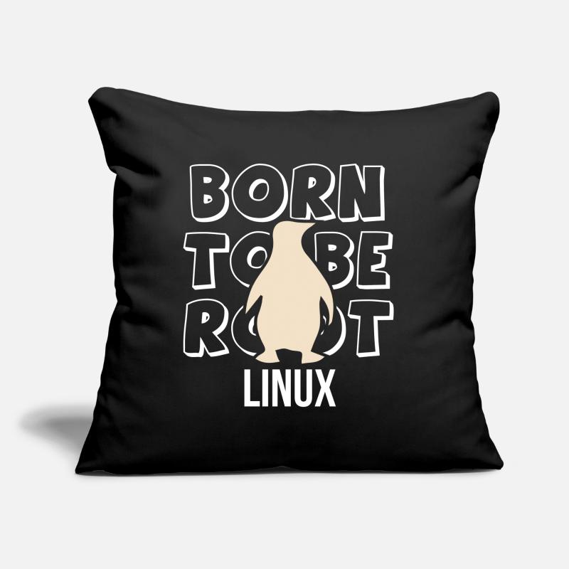 Born to be root Linux Admin for Nerd and Geeks Sofa pillow with filling 45cm x 45cm