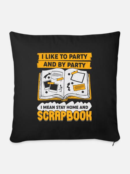 Scrapbooking Hobby Scrapbook Scrapbooker Geschenk - Sofakissen mit Füllung 45 x 45 cm - Schwarz