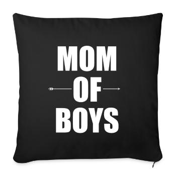 Mom Of Boys - Sofa pillow with filling 45cm x 45cm - black - Front