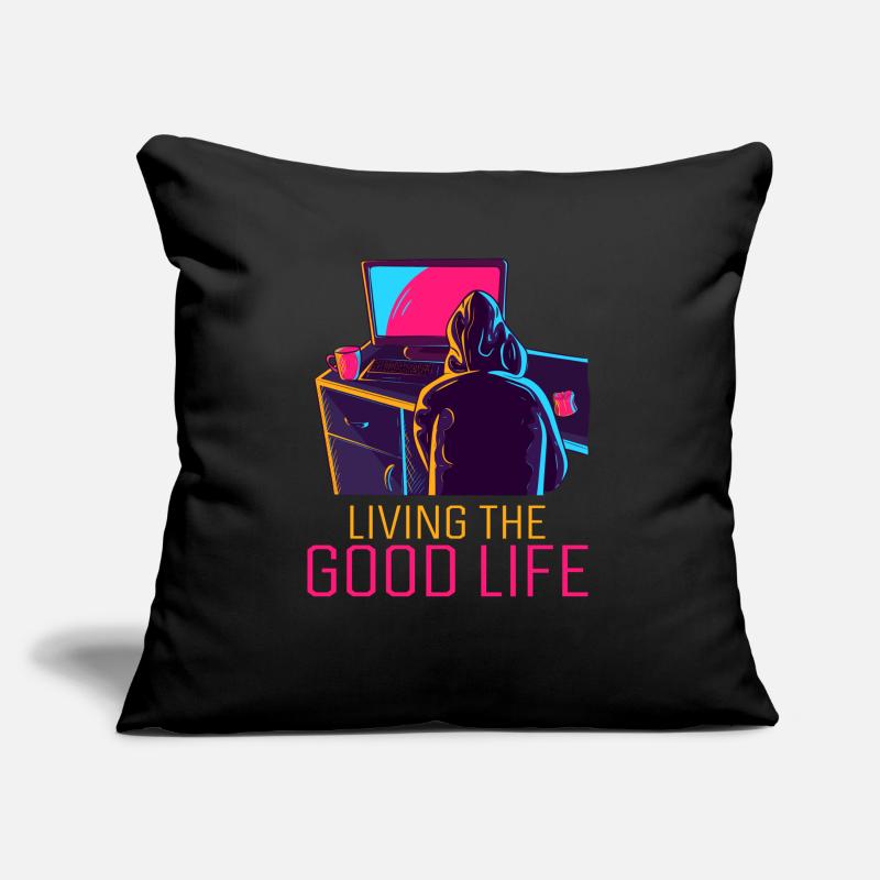 Living The Good Life Full Stack Coder Software Sofa pillow with filling 45cm x 45cm