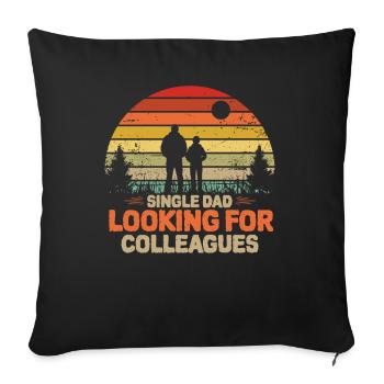 Père célibataire Addiction Collègues Père monoparental Père - Coussin et housse de 45 x 45 cm - noir - Devant