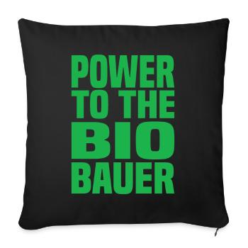 Power To The Bio Bauer - Sofakissen mit Füllung 45 x 45 cm - Schwarz - Vorne