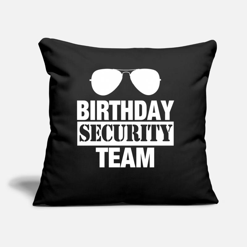 Birthday Security Team Security Security Sofa pillow with filling 45cm x 45cm