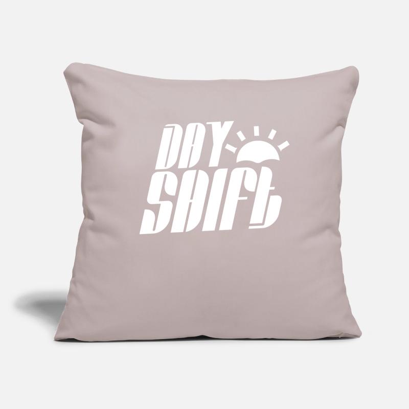 Day shift Shift work Shiftwork Sofa pillow with filling 45cm x 45cm