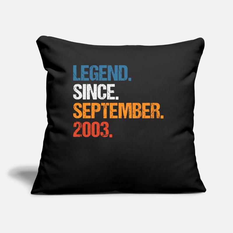 Legend Since September 2003 Geburtstag Sofakissen mit Füllung 45 x 45 cm