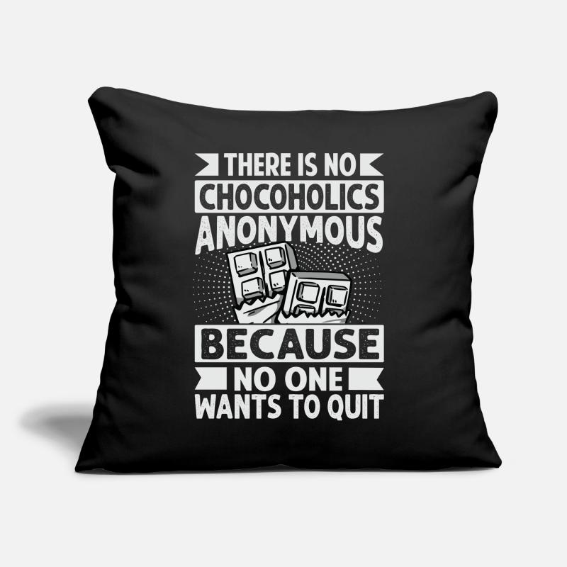 Il n’y a pas de Chocoholics Anonymous - Funny Chocolat Coussin et housse de 45 x 45 cm