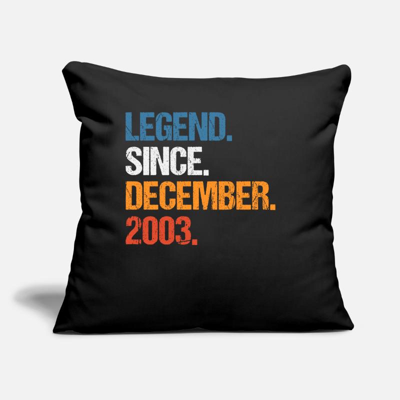 Legend Since Dezember 2003 Geburtstag Sofakissen mit Füllung 45 x 45 cm