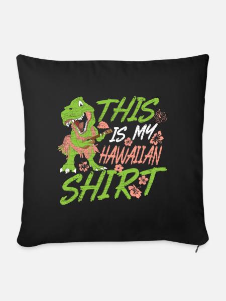 Trex Hawaii Geschenk Hawaiian - Sofakissen mit Füllung 45 x 45 cm - Schwarz