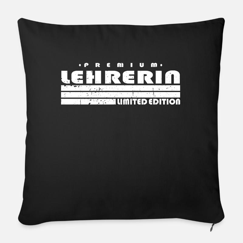 Lehrerin Limited Edition Schule Lustiges Lehrer - Sofakissen mit Füllung 45 x 45 cm - Schwarz