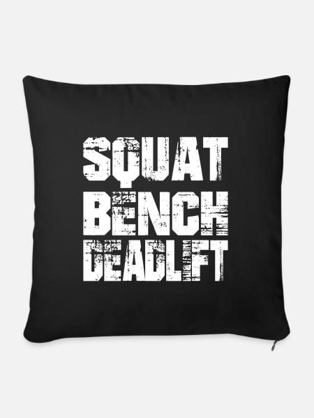 Squat Bench Deadlift - Sofakissen mit Füllung 45 x 45 cm - Schwarz