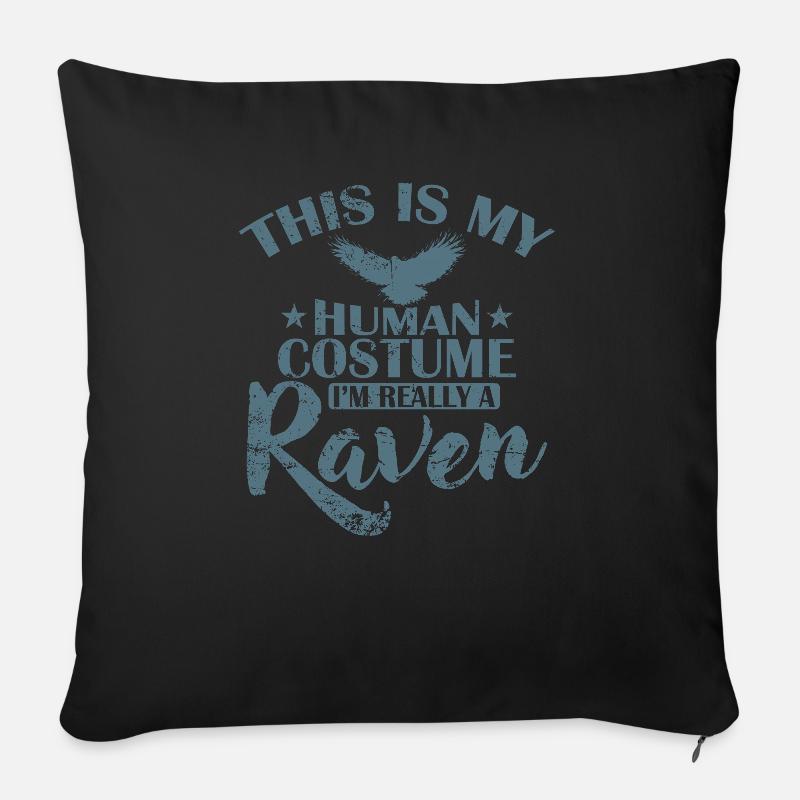 This is my Human Costume I’m Really a Raven - Sofakissen mit Füllung 45 x 45 cm - Schwarz