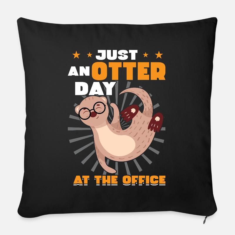 Nur Ein Ottertag Im Büro - Sofakissen mit Füllung 45 x 45 cm - Schwarz