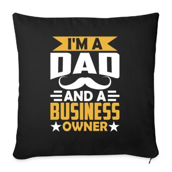 Je suis un père et un PDG propriétaire d’entreprise - Coussin et housse de 45 x 45 cm - noir - Devant