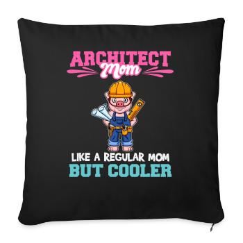 Architecte Maman comme une maman régulière mais plus cool - Coussin et housse de 45 x 45 cm - noir - Devant