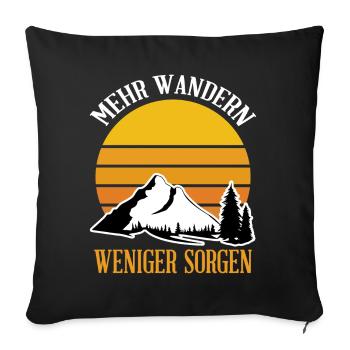 Mehr Wandern, weniger Sorgen - Sofakissen mit Füllung 45 x 45 cm - Schwarz - Vorne