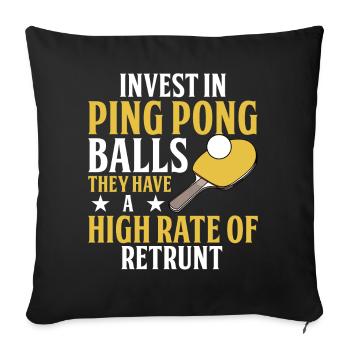 Investissez dans des balles de ping-pong - amusant - Coussin et housse de 45 x 45 cm - noir - Devant
