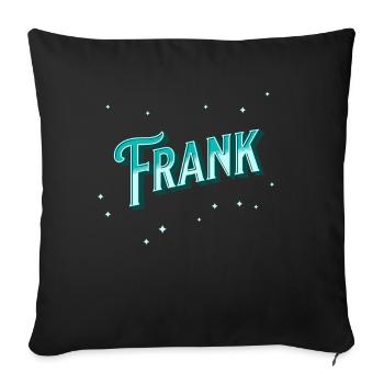 Nom Frank personnalisé - Coussin et housse de 45 x 45 cm - noir - Devant