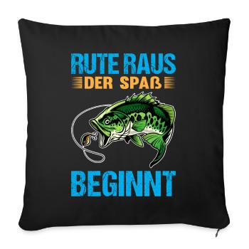 Rute raus der Spaß beginnt - Sofakissen mit Füllung 45 x 45 cm - Schwarz - Vorne