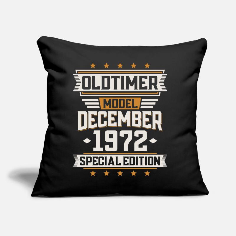 Décembre Année 1972 Année de construction Oldtimer Anniversaire Coussin et housse de 45 x 45 cm