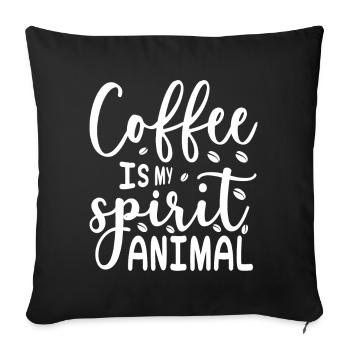 Coffee Is My Spirit Animal - Coffee Saying - Sofa pillow with filling 45cm x 45cm - black - Front