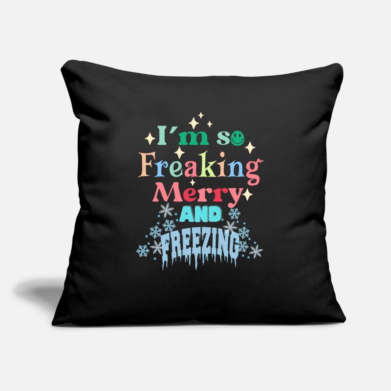 I'm so cold winter hate funny saying cold Sofa pillow with filling 45cm x 45cm