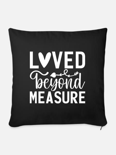 Loved Beyond Measure - Sofakissen mit Füllung 45 x 45 cm - Schwarz