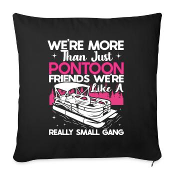 Pontoon Queen -Boat Pontoon -Women - Sofa pillow with filling 45cm x 45cm - black - Front