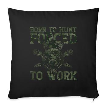Pig Hunting Hunter Pig Hunting - Sofa pillow with filling 45cm x 45cm - black - Front