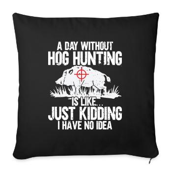 Pig Hunting Hunter Pig Hunting - Sofa pillow with filling 45cm x 45cm - black - Front