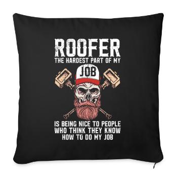Roofer -Roof house repairs - Sofa pillow with filling 45cm x 45cm - black - Front