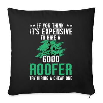 Roofer -Roof house repairs - Sofa pillow with filling 45cm x 45cm - black - Front