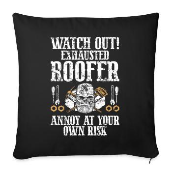 Roofer -Roof house repairs - Sofa pillow with filling 45cm x 45cm - black - Front