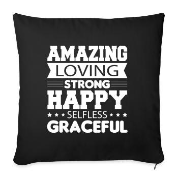 Amazing Loving Strong Happy Selfless Graceful - Sofakissen mit Füllung 45 x 45 cm - Schwarz - Vorne