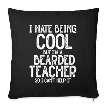 Bearded teacher - Sofa pillow with filling 45cm x 45cm - black - Front