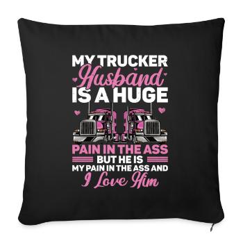 Trucker's Wife Female Truck Driver Girlfriend - Sofa pillow with filling 45cm x 45cm - black - Front