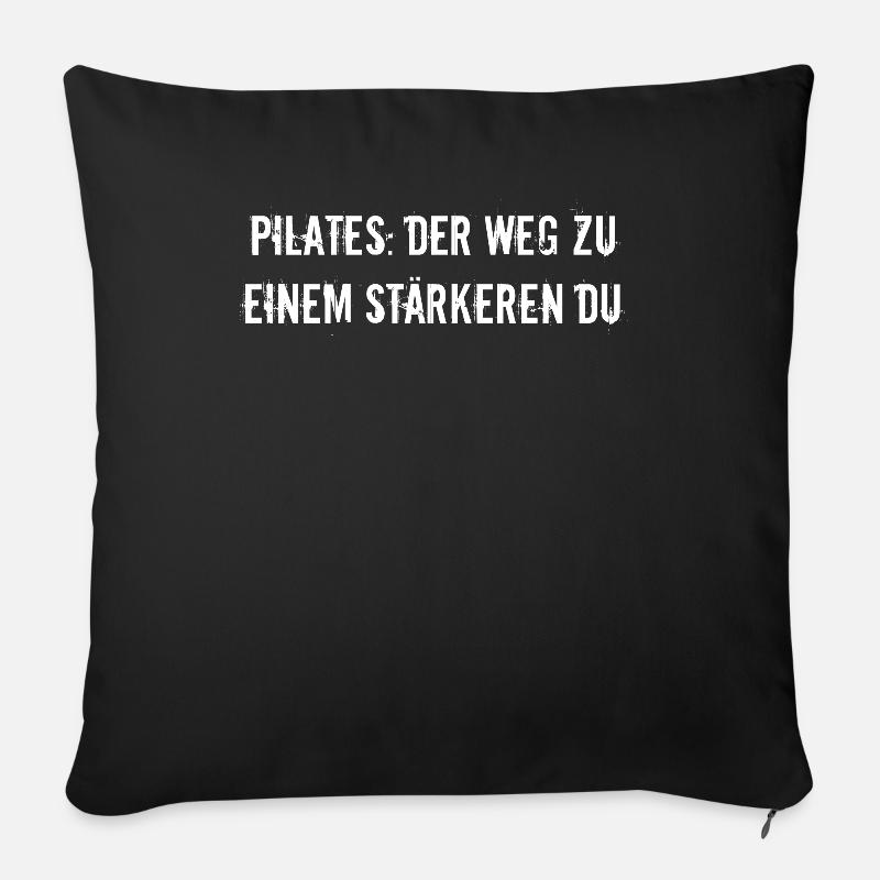 Pilates - Pilates: Der Weg zu einem stärkeren Du - Sofakissen mit Füllung 45 x 45 cm - Schwarz