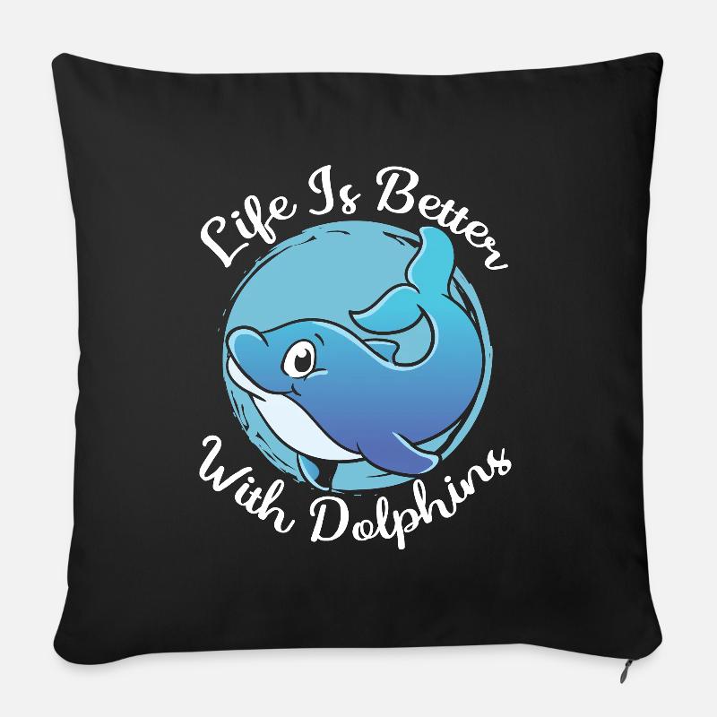 Das Leben Ist Besser Mit Delfinen Delfin Delfine - Sofakissen mit Füllung 45 x 45 cm - Schwarz