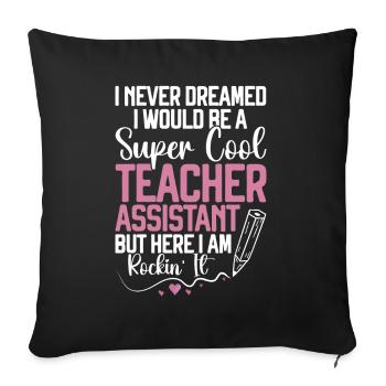 Teacher -Assistant Headmaster Teaching - Sofa pillow with filling 45cm x 45cm - black - Front