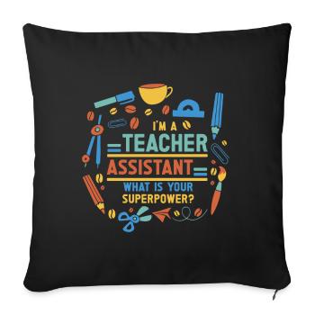 Teacher -Assistant Headmaster Teaching - Sofa pillow with filling 45cm x 45cm - black - Front