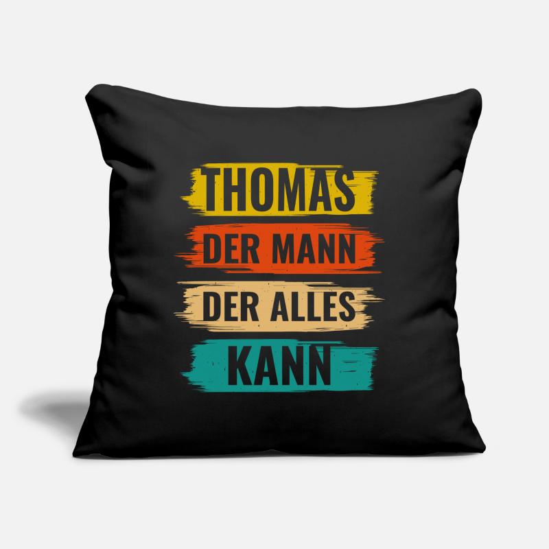 Thomas Der Mann Der Alles Kann Vorname Thomas Sofakissen mit Füllung 45 x 45 cm